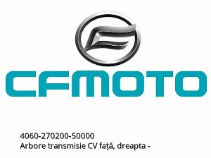 Μπροστινός άξονας μετάδοσης CV, δεξιά - 4060-270200-50000 - CFMOTO
