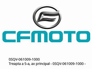 5th Gear, Main Shaft - 0SQV-061009-1000 - CFMOTO