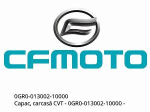 Abdeckung, CVT-Gehäuse - 0GR0-013002-10000 - CFMOTO