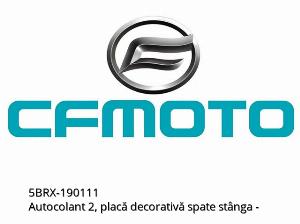 Aufkleber 2, hintere linke Dekoplatte - 5BRX-190111 - CFMOTO