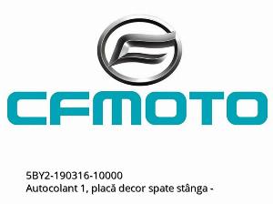 Autocolant 1, placă decor spate stânga - 5BY2-190316-10000 - CFMOTO