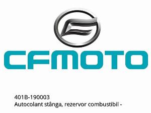 Autocolant stânga, rezervor combustibil - 401B-190003 - CFMOTO
