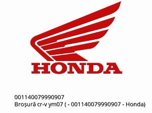 Broschüre CR-V YM07 ( - 001140079990907 - Honda)