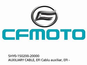 CABO AUXILIAR, EFI - 5HY0-150200-20000 - CFMOTO