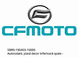 Calcomanía, placa decorativa inferior trasera - 5BR0-190403-10000 - CFMOTO