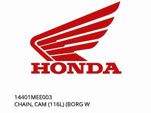CHAIN, CAM (116L) (BORG W - 14401MEE003 - Honda