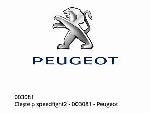 Clește p speedfight2 - 003081 - Peugeot