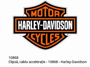 Clip, cavo acceleratore - 10868 - Harley-Davidson