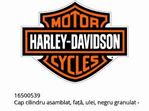 CYL HEAD,ASSY,FR,OIL,BLK GRAN - 16500539 - Harley-Davidson
