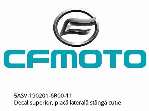 Decalque superior, placa lateral esquerda da caixa de carga - 5ASV-190201-6R00-11 - CFMOTO