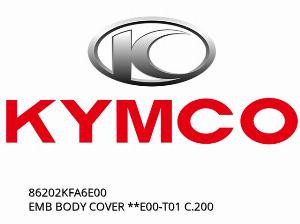 EMB BODY COVER **E00-T01 C.200 - 86202KFA6E00 - Kymco
