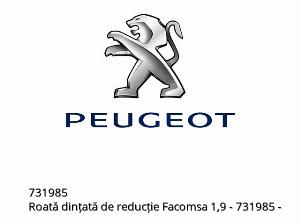Engranaje de reducción Facomsa 1,9 - 731985 - Peugeot