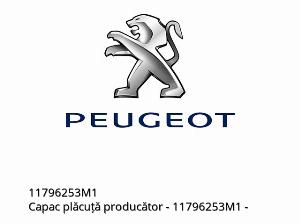 Fabrikantplaat afdekking - 11796253M1 - Peugeot