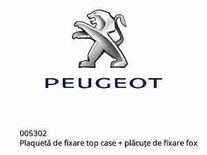 FIXING PLATETOP CASE + FIXING PLATES FOX - 005302 - Peugeot