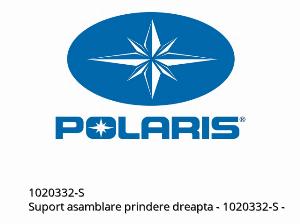 Halterungseinheit rechte Befestigung - 1020332-S - Polaris