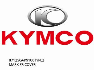 MARK FR COVER - 87125GAK9100TYPE2 - Kymco