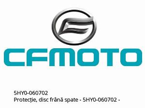 Rear Brake Disc Guard - 5HY0-060702 - CFMOTO