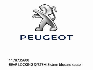 REAR LOCKING SYSTEM	Sistem blocare spate - 1178735600 - Peugeot