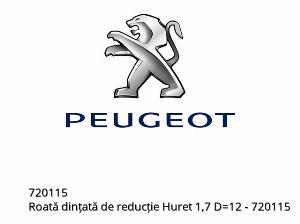 REDUCTION GEAR HURET 1,7 D=12 - 720115 - Peugeot