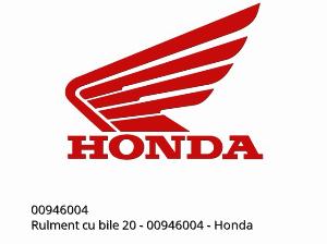 Roulement à billes 20 - 00946004 - Honda