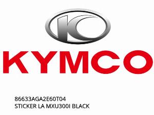 STICKER LA MXU300I BLACK - 86633AGA2E60T04 - Kymco