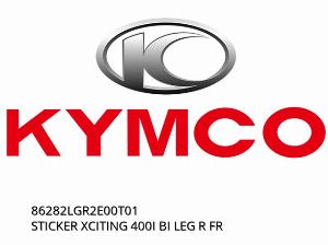 STICKER XCITING 400I BI LEG R FR - 86282LGR2E00T01 - Kymco