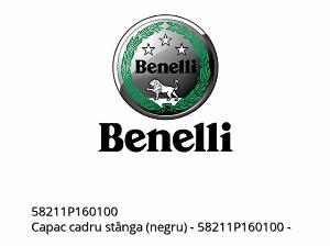 Vázfedél bal (fekete) - 58211P160100 - Benelli