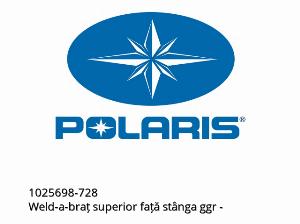 WELD-A-ARM FR UPR LH GGR - 1025698-728 - Polaris