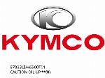 CAUTION OIL UP **(0) - 87033LDH6900T01 - Kymco