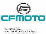 CUBIERTA LATERAL, DERECHA - 0700-013001-2V500 - CFMOTO