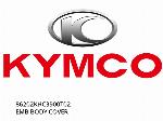 EMB BODY COVER - 86202KHC3900T02 - Kymco