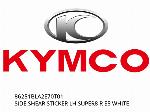 SIDE SHEAR STICKER LH SUPER8 R E5 WHITE - 86251BLA2E70T01 - Kymco